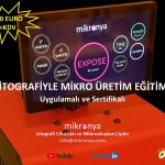 LİTOGRAFİYLE MİKRO ÜRETİM EĞİTİMİ